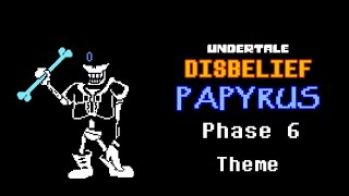 [Undertale] Disbelief Papyrus Phase 6