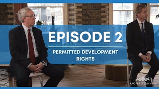 Property Forecast Episode 2: Permitted Development Rights