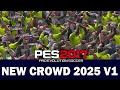 PES 2017 | NEW-CROWD 25 V-1 | 8/14/24 | PC