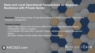 State and Local Operational Perspectives on Regional Resilience with Private Sector