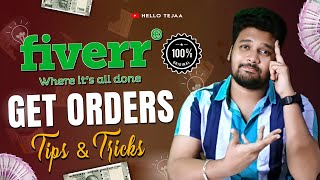 How to get 1st Order in Fiverr in 2023 - Make Money from Fiverr in Telugu - Hello Tejaa