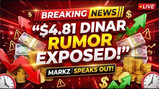 Topic: The $4.81 Dinar Rumor EXPOSED! MarkZ Speaks Out! 🏦 💰 RV News 2026