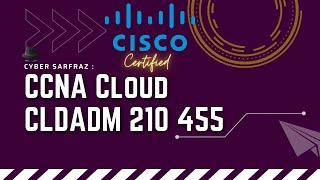 2.1 IT Operations Past, Present, and Future   CCNA Cloud CLDADM 210 455