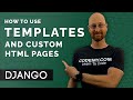 How To Use Templates and Custom HTML - Django Wednesdays #3