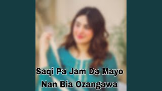 Saqi Pa Jam Da Mayo Nan Bia Ozangawa