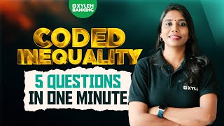 Coded Inequality 5 Questions in One minute|Xylem Banking