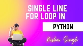 Python Tutorial | Single Line FOR LOOP in python 2023 | List Comprehension