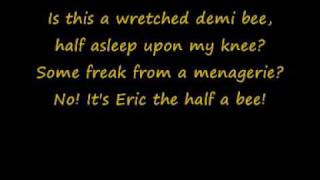 Eric the Half a Bee - Lyrics
