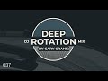 Cary Crank's Deep Rotation 037 - Deep and dark Progressive House Dj Mix