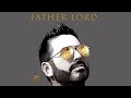 Father Lord - Stephen Piazza (Feat. Joel Adams & Jason Piazza)