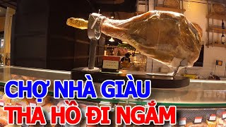 Hớp hồn siêu thị SHOPPING TOÀN HÀNG CAO CẤP NHẬP KHẨU chỉ dành cho nhà giàu NGOÀI CHỢ KHÔNG THẤY BÁN