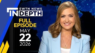EWTN News In Depth | Full Episode: Awaiting Pope Leo XIV's First Encyclical on A.I. | May 22, 2026