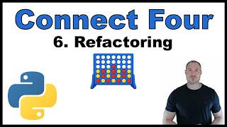 Python Beginner Project - Creating a Connect Four Game p.6: Refactoring the code into a class
