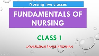 Nursing Live Class - Fundamentals Of Nursing Part 1