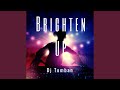 Brighten Up (Radio Edit)