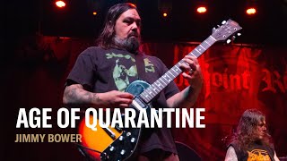 Age of Quarantine: Eyehategod's Jimmy Bower