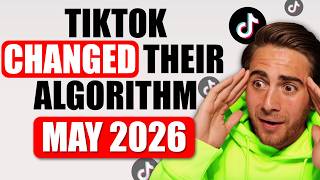 TikTok’s NEW Algorithm Updated Explained for May 2026 (Make Going Viral EASY on TikTok)