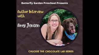 Author Interview |  Amy Jensen | Chuckie the Chocolate Lab | Read Aloud | Story