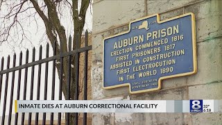 Inmate found dead in cell at Auburn Correctional Facility