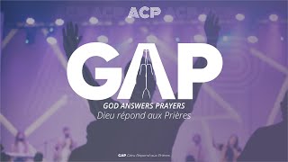 #ACPGAP | God Answers Prayers - Dieu répond aux Prières (28/11/2024)