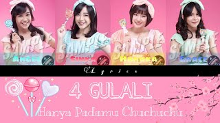 JKT48 (4 Gulali) - Hanya padamu Chu!chu!chu! (Color coded Lyrics)