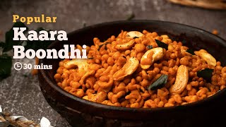 Kaara Boondi Mixture recipe | Best Tea time snack | How to make Kaara Boondi at home | Cookd