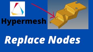 Hypermesh| Node Replace command