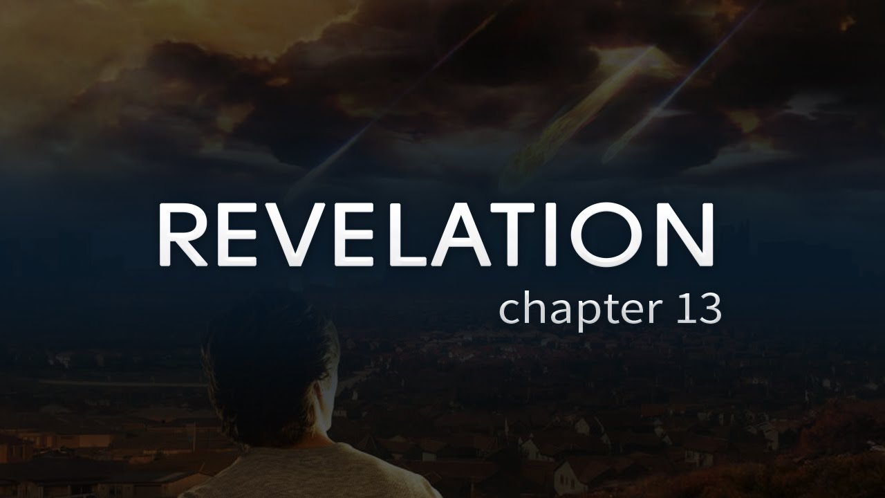 REVELATION: Chapter 13 - YouTube