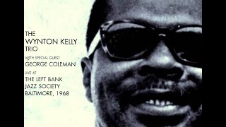 Wynton Kelly Trio with George Coleman - Mr. P.C.