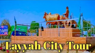 Layyah City Tour | Massive City | layyah City Punjab PAKISTAN | MasRoof Munda VLOG