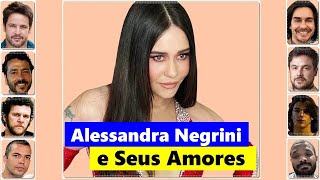 Os Amores De Alessandra Negrini