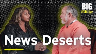 The Rise of News Deserts: Local Journalism in Crisis | Big [If True] | Full Episode