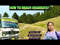 Dehradun To Chakrata | Easiest Way to reach Chakrata