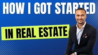 From Scrub To Multifamily Investor - How I Got Started In Real Estate