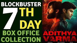 Adithya Varma 7th Day Collection,Aditya Vama Box Office Collection,Aditya Varma Collection