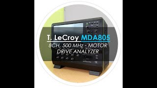 Teledyne LeCroy MDA805 8Ch, 500MHz Motor Drive Analyzer (모토드라이브분석기) - 중고계측기판매 렌탈 매입 피엔텍