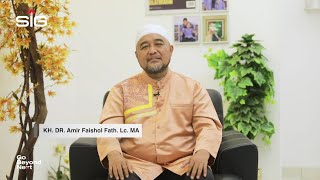 Sapa Ramadan SIG - Menjadi Insan Mulia oleh KH. DR. Amir Faishol Fath. Lc. MA