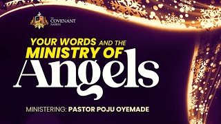 Your words and the Ministry of Angels