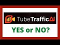 Tube Traffic AI Review | Does TubeTrafficAI Work?