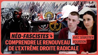 NÉO-FASCISTES : COMPRENDRE LE RENOUVEAU DE LEXTRÊME DROITE RADICALE