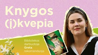 Knygos (į)kvepia. Kauno apskrities viešoji biblioteka