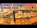 ISTANBUL TURKEY | DeliciousTurkish Food and Restaurants KADIKOY | Shahid Adil Travels