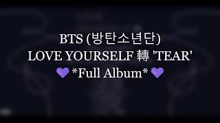 BTS (방탄소년단) Love Yourself 轉 Tear [Full Album]