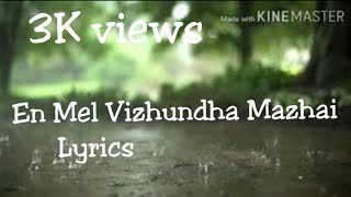 En Mel Vizhundha song என்மேல் விழுந்த மழை with Lyrics May Madham movie