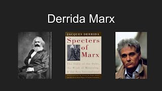 Derrida Marx: Specters of Marx, Pt. 3