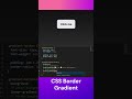 CSS Border Gradient #coding #html #html5 #css #frontend #webdevelopment #webdesign