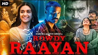 Rowdy Raayan Full Movie In Hindi Dubbed | Dhanush | Dushara Vijayan | Facts \u0026 Review