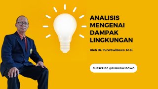 ANALISIS MENGENAI DAMPAK LINGKUNGAN (AMDAL)