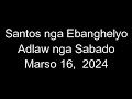 March 16, 2024 Daily Gospel Reading Cebuano Version