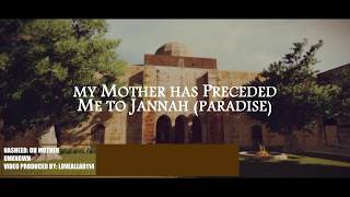 Nasheed - Oh Mother 2013 Subtitles English